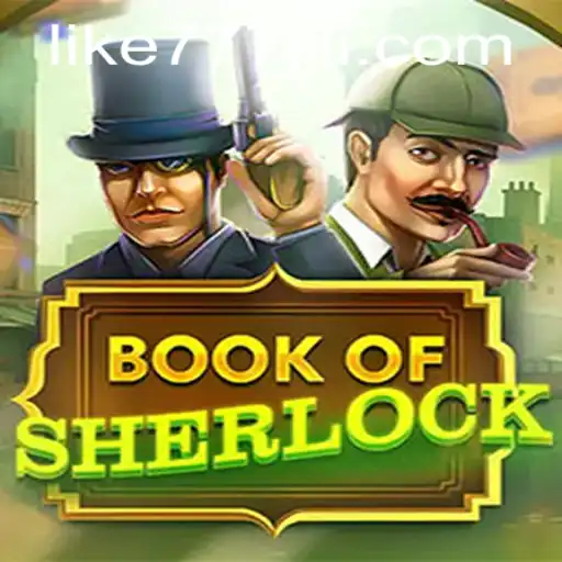 Book of Sherlock: Unraveling Mysteries with LIKE777