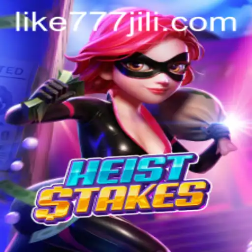 Unveiling HeistStakes: A Thrilling New Game with LIKE777
